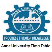 Anna University Time Table April/May 2020 (Released) – Check UG, PG Time Table