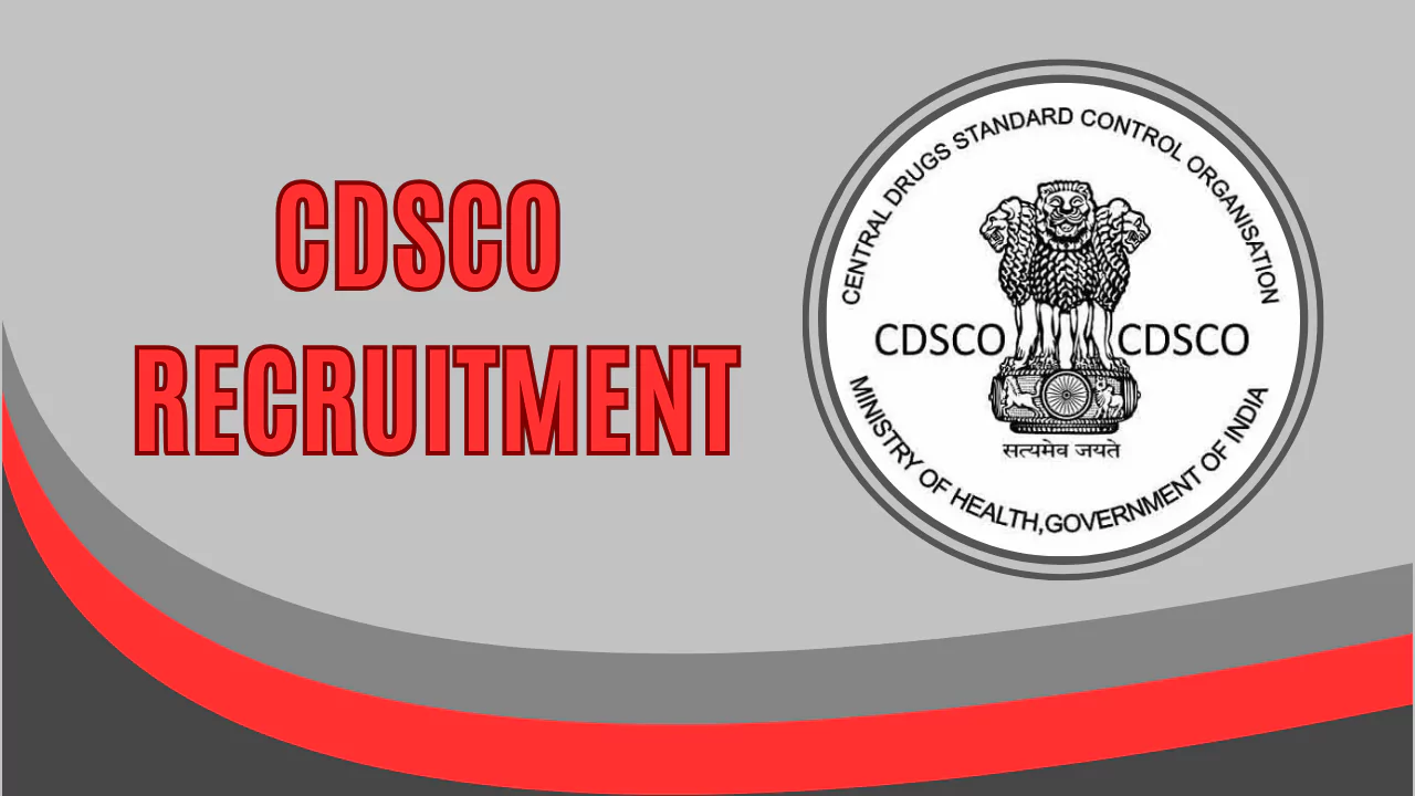 CDSCO Recruitment