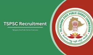 TSPSC Recruitment 2024: Group – I (563 Vacancies), Apply Now !!!