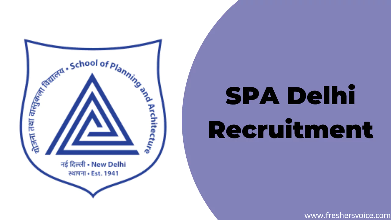 SPA Delhi Recruitment 