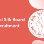 Central Silk Board Recruitment