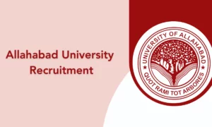 Allahabad University Recruitment 2024: Junior Research Fellow