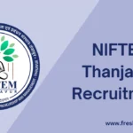 NIFTEM Thanjavur Recruitment,niftem non teaching recruitment, niftem ac in recruitment, www niftem ac in recruitment