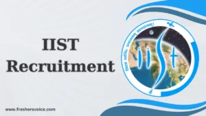 IIST Recruitment