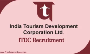 ITDC Recruitment 2024: Assistant Manager/Chef