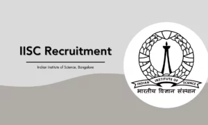 IISc Recruitment 2024 – Apply for LIM Project Trainee