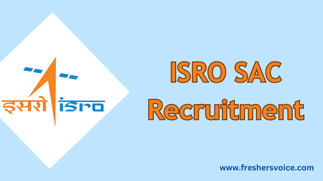 ISRO SAC Recruitment