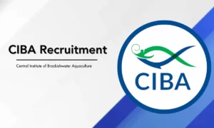 CIBA Recruitment 2024: Research Associate/Young Professional/Field Assistant