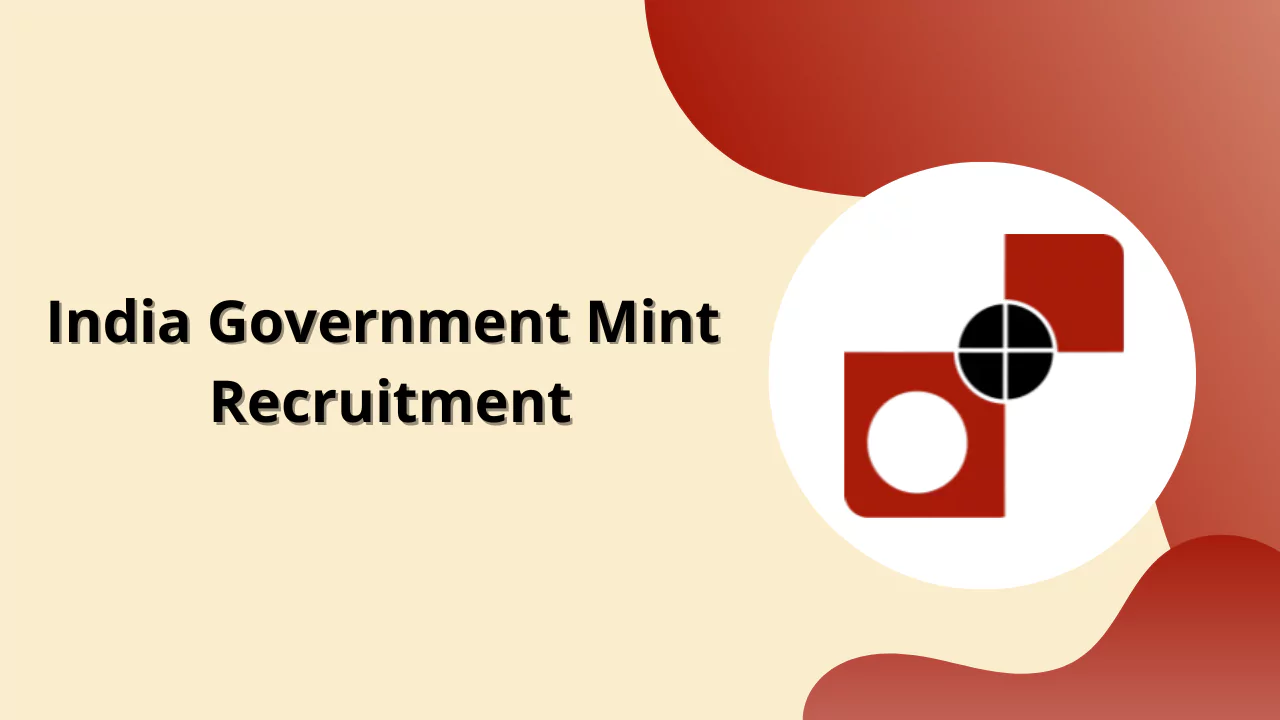 India Government Mint Recruitment