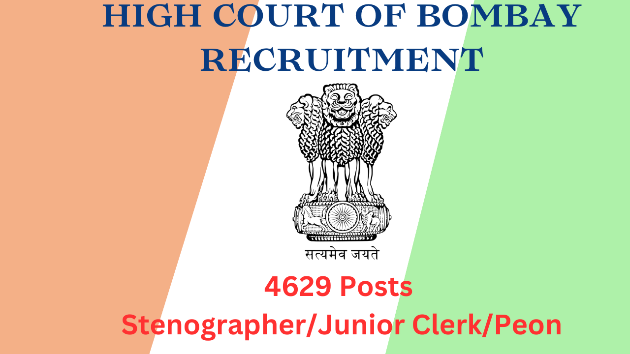 Bombay High Court Recruitment,bombay high court peon recruitment, bhc recruitment, bombay high court vacancy 2023, bombay high court recruitment clerk