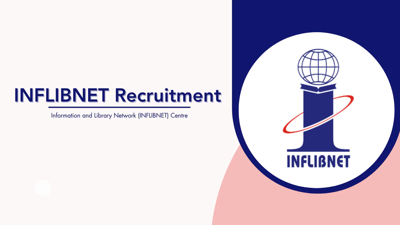 INFLIBNET Recruitment