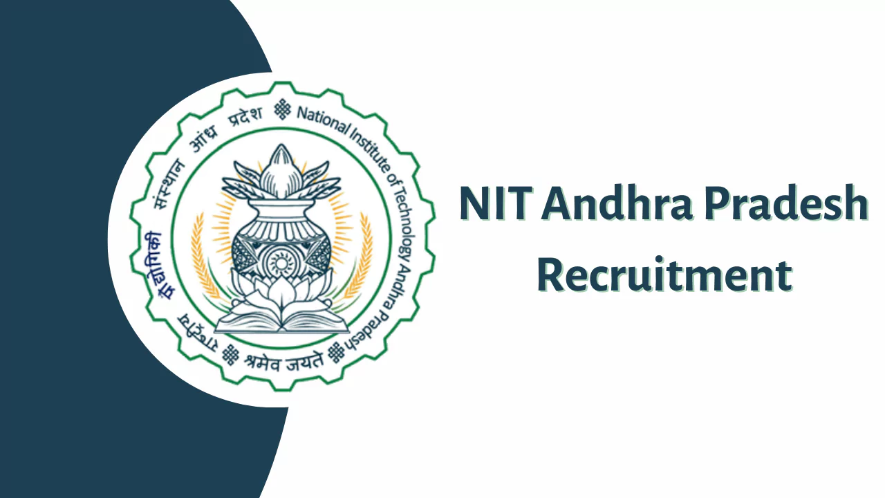 NIT Andhra Pradesh Recruitment