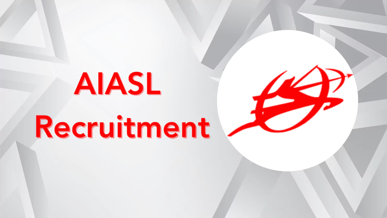 AIASL Recruitment