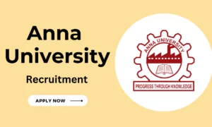 Anna University Recruitment 2024 – Design Engineer/Architect