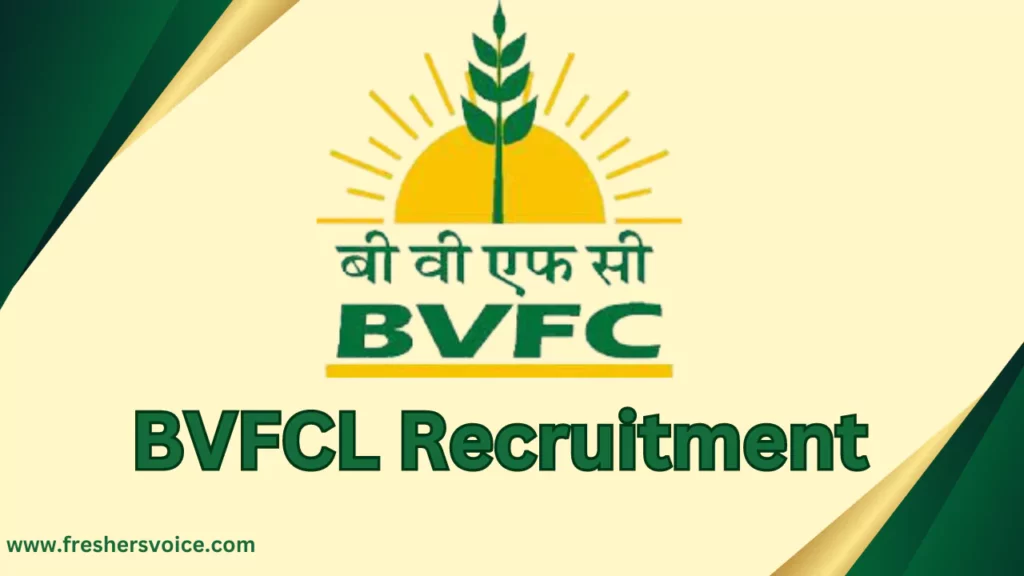 BVFCL Recruitment