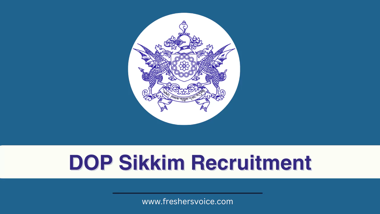 DOP Sikkim Recruitment