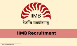 IIMB Recruitment 2024 – Academic Associate