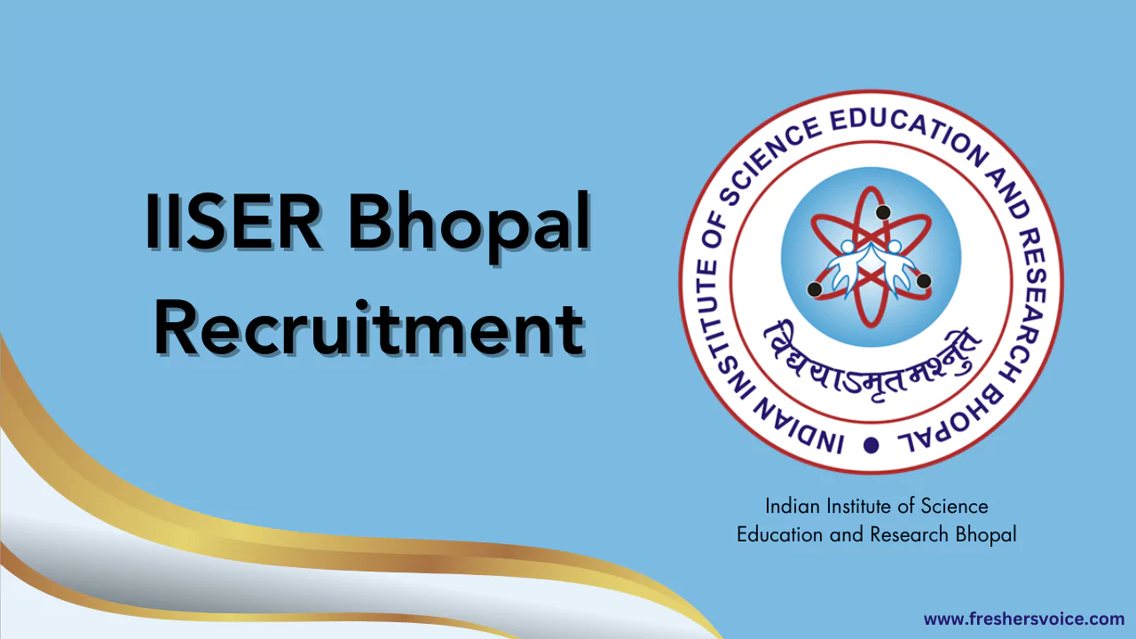 IISER Bhopal Recruitment