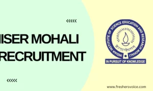 IISER Mohali Recruitment 2024: Apply for Project Research Scientist II (Non-Medical)