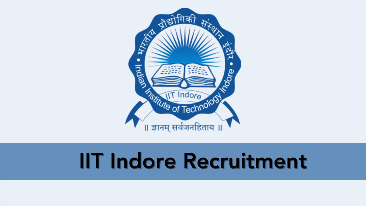 IIT Indore Recruitment 
