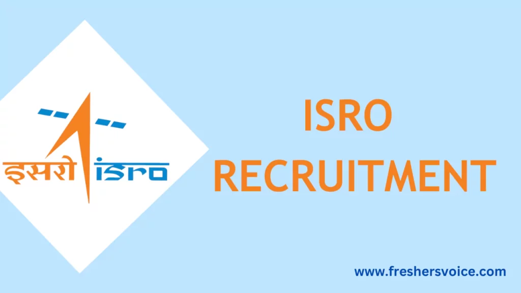 ISRO Recruitment,isro careers, www.isro.gov.in recruitment 2023