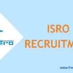 ISRO Recruitment,isro careers, www.isro.gov.in recruitment 2023