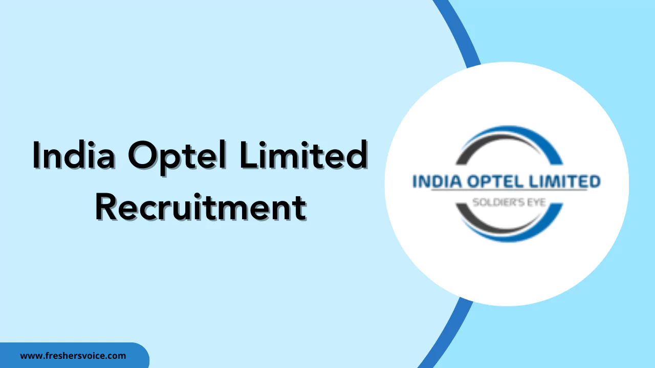 India Optel Limited Recruitment