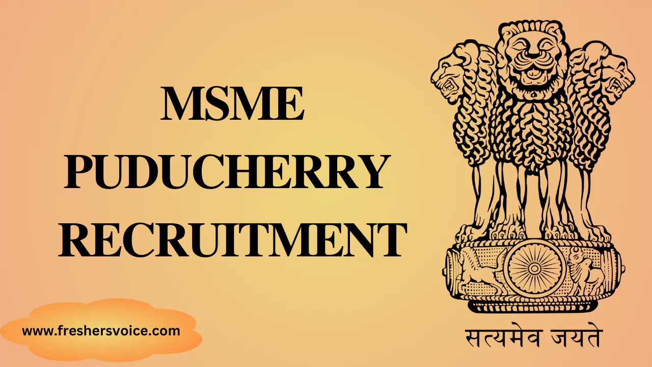 MSME Puducherry Recruitment