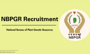 NBPGR Recruitment 2026: Young Professional I/Field Assistant