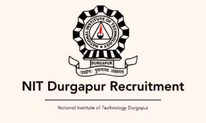 NIT Durgapur Recruitment 2024 – Intern/Faculty Positions