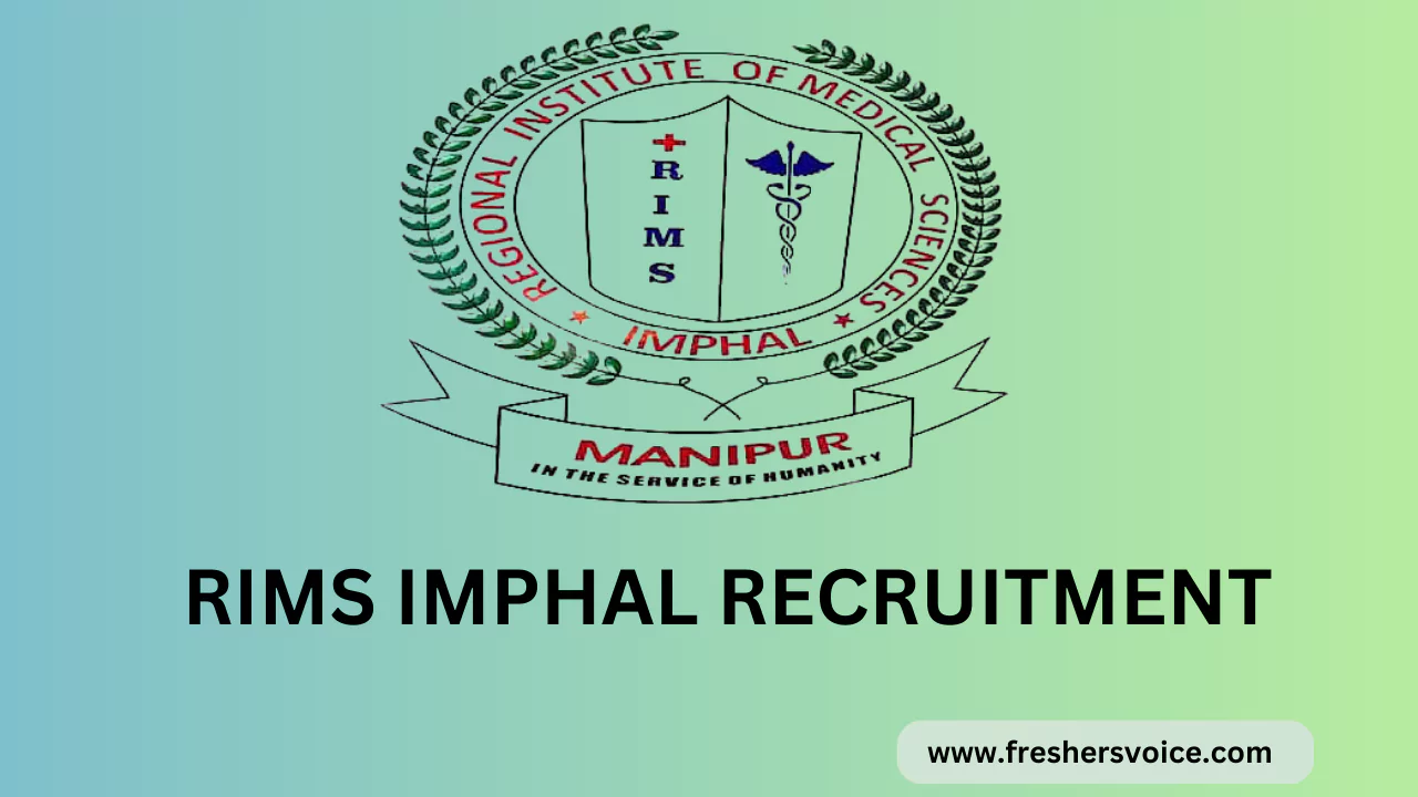RIMS Imphal Recruitment 2024 Apply for Project Research Scientist I