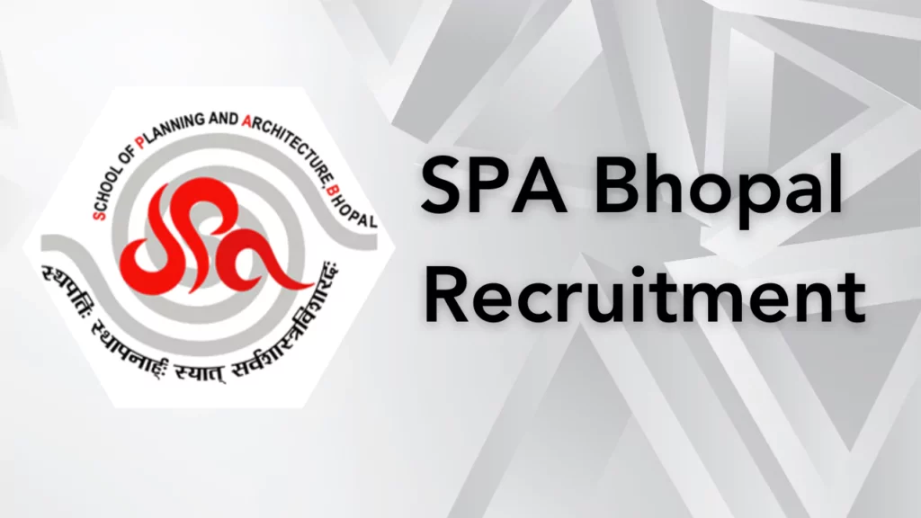 SPA Bhopal Recruitment
