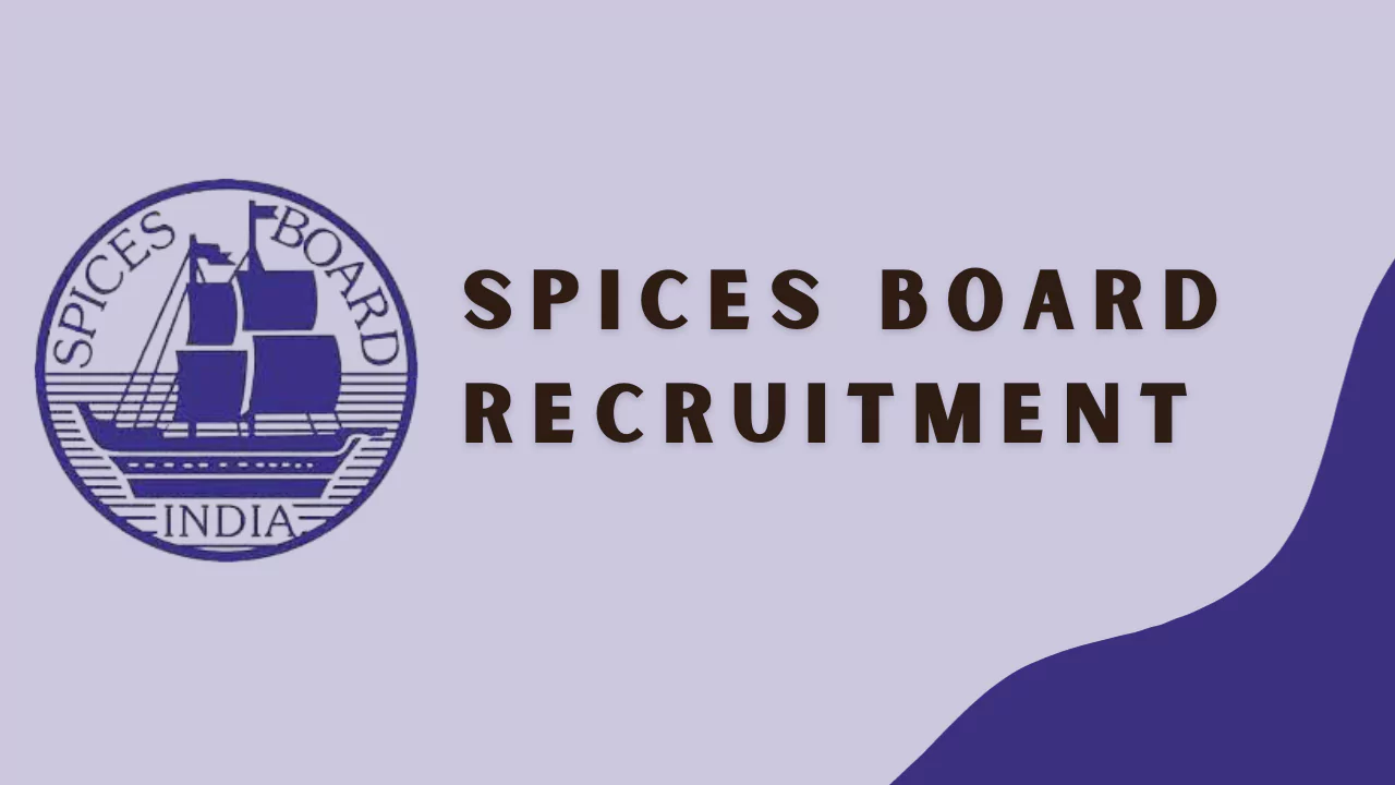 Spices Board Recruitment