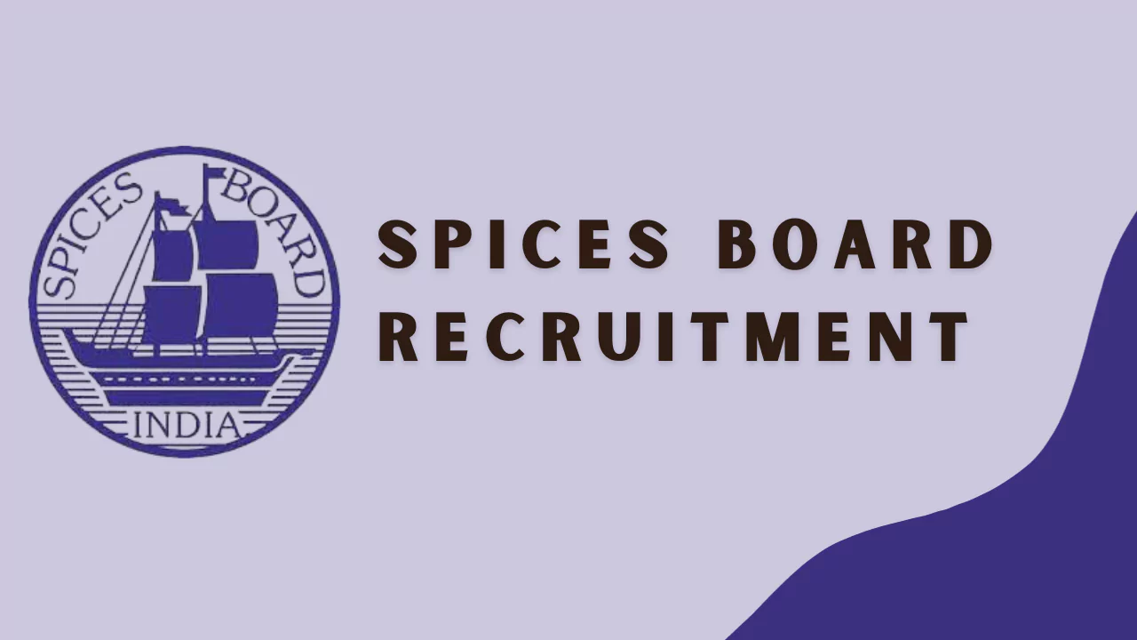 Spices Board Recruitment 2024 for Trainee Analyst/Spice Research Trainee
