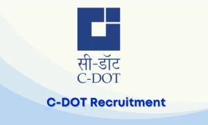C-DOT Recruitment 2024 – Cloud Administrator/System Administrator