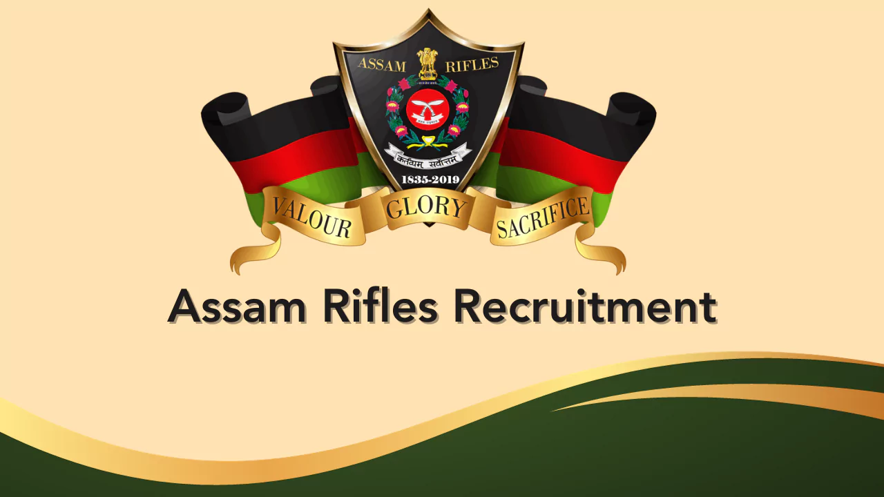 Assam Rifles Recruitment 2024 for Rifleman/Warrant Officer