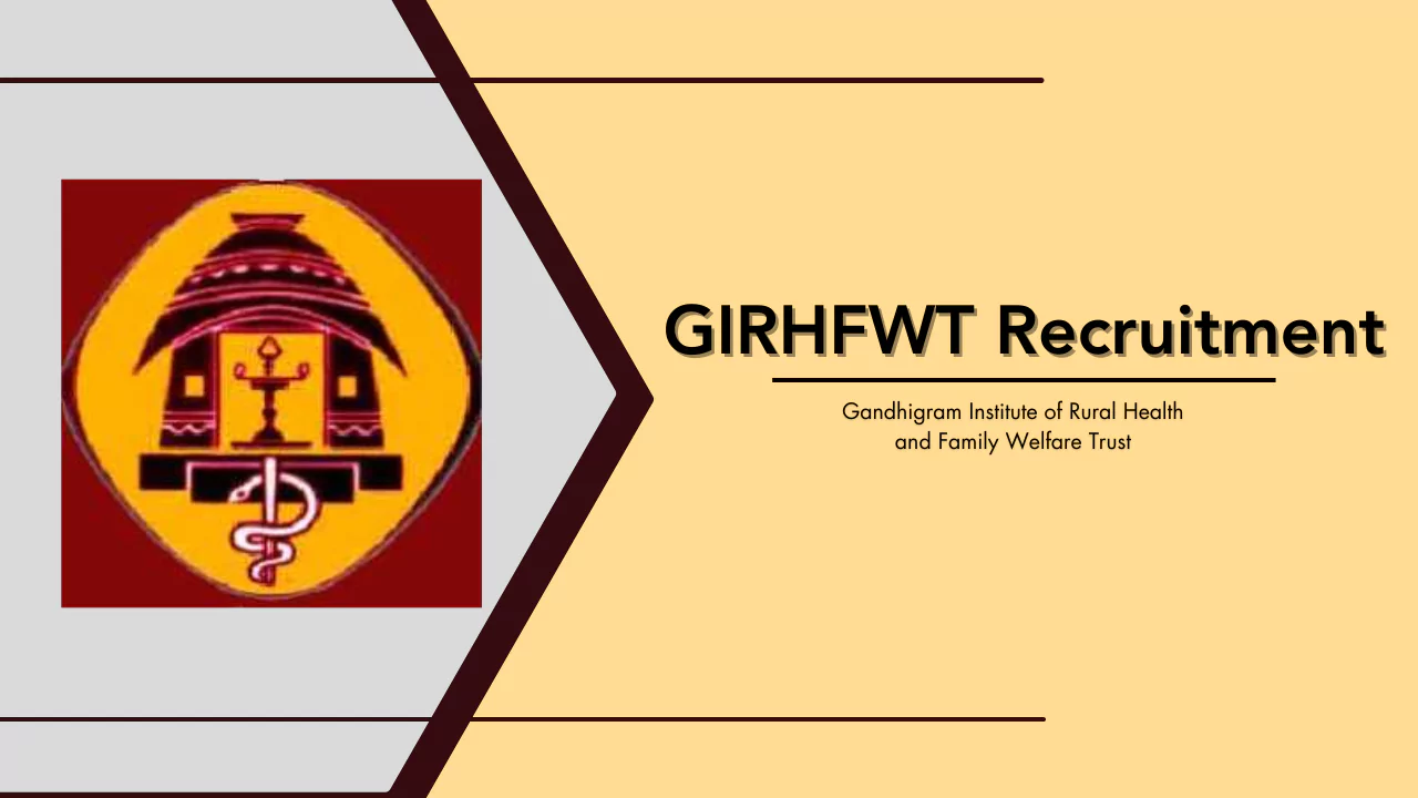 GIRHFWT Recruitment