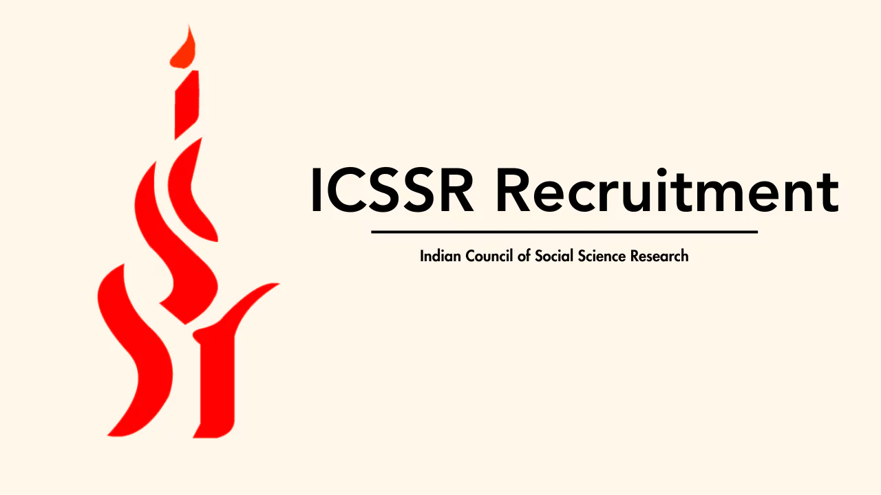ICSSR Recruitment 