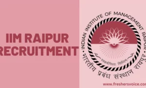 IIM Raipur Recruitment 2026: Software Developer