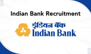 Indian Bank Recruitment 2024 – Faculty/Office Assistant