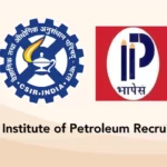 Indian Institute of Petroleum Recruitment
