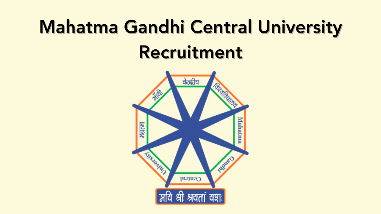 Mahatma Gandhi Central University Recruitment