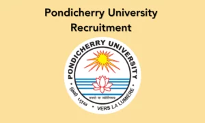 Pondicherry University Recruitment 2023 for Guest Faculty Position | Last Date: 10 December 2023