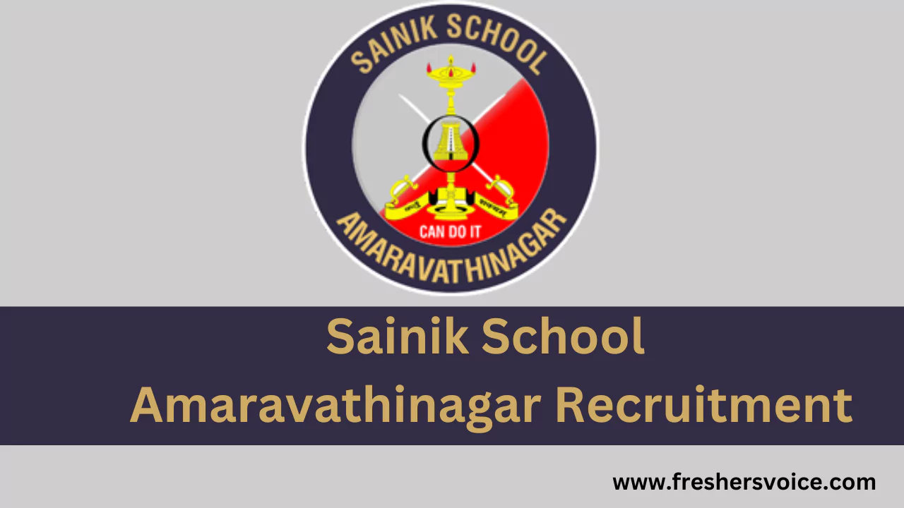 Sainik School Amaravathinagar Recruitment