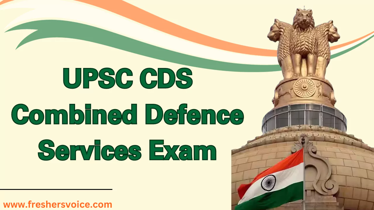 UPSC CDS Combined Defence Services Exam