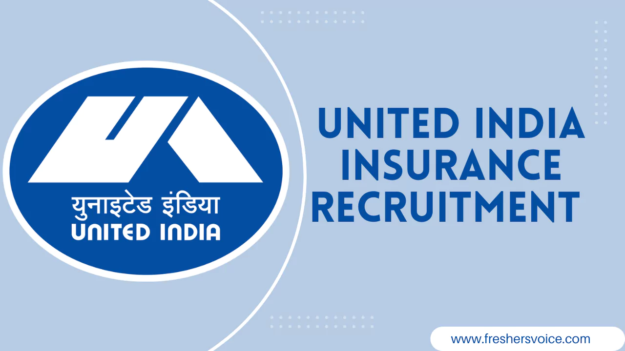 United India Insurance Recruitment, UIIC Job Vacancy