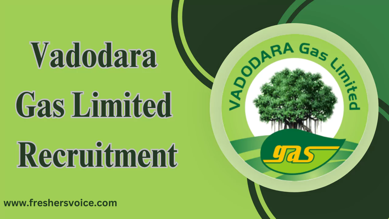 Vadodara Gas Limited Recruitment