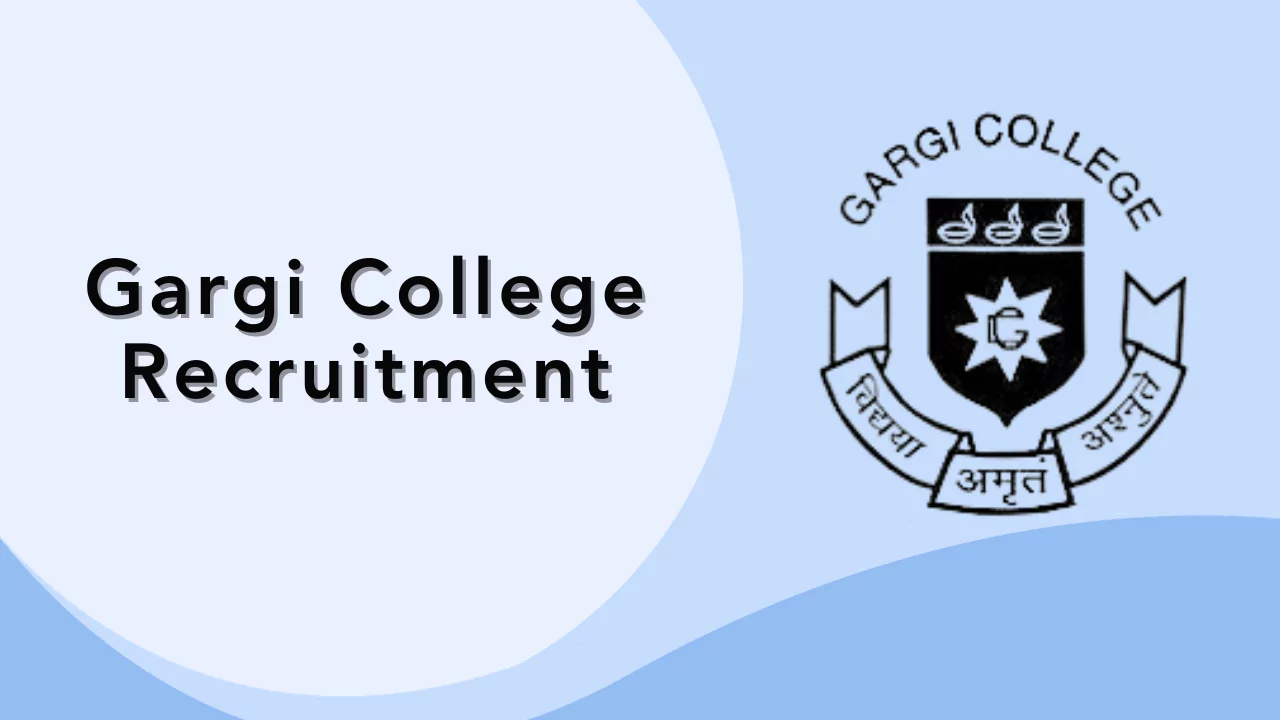 Gargi College Recruitment