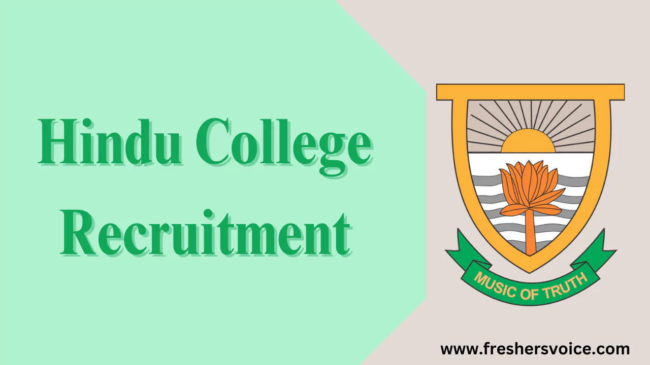 Hindu College Recruitment