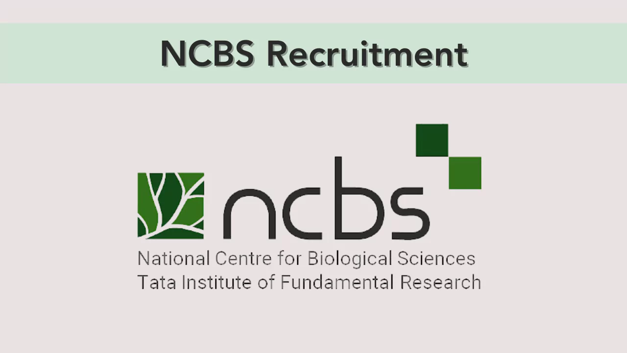 NCBS Recruitment 